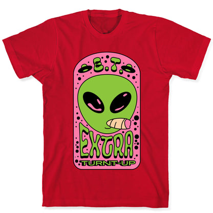E.T. (Extra Turnt-Up) Alien T-Shirt