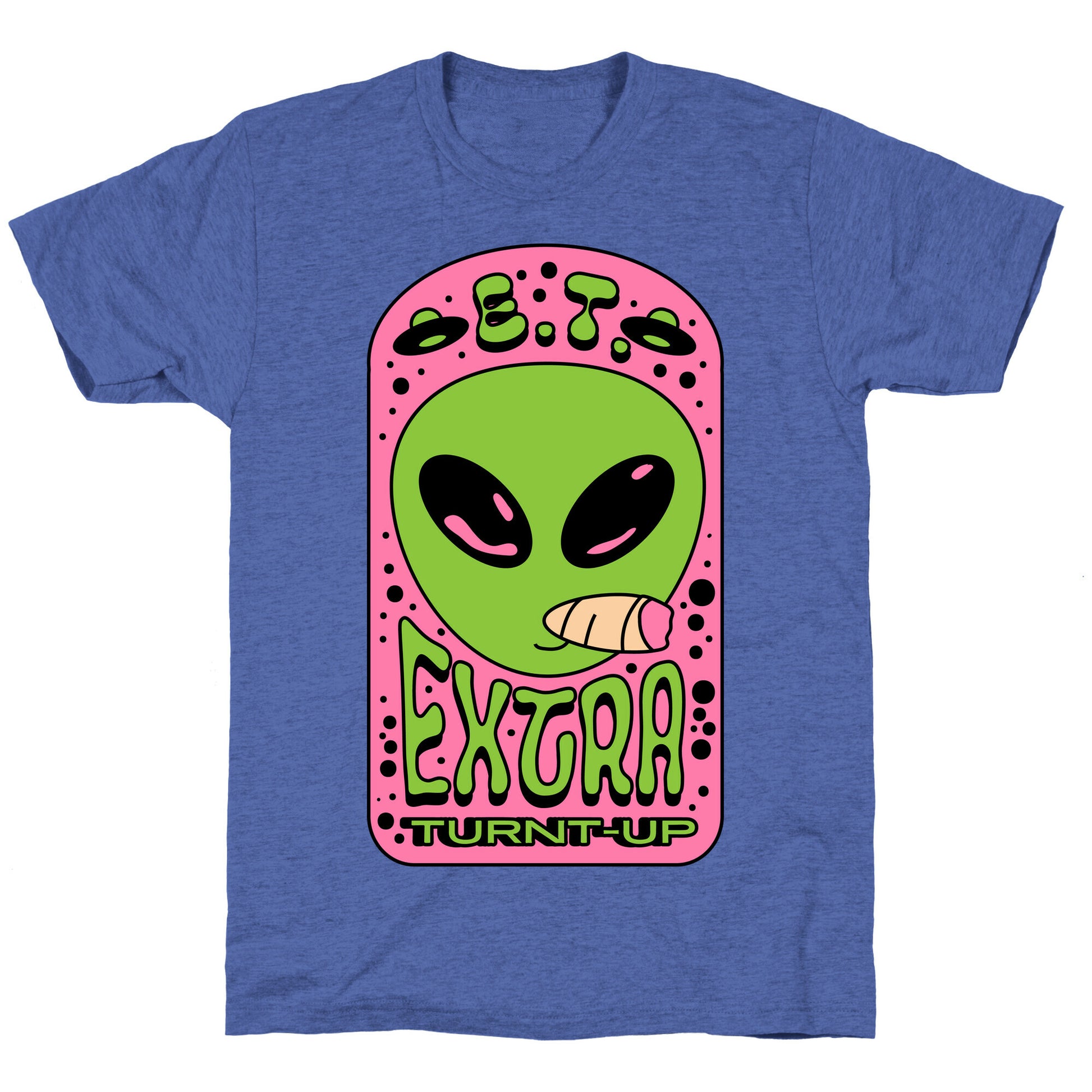 E.T. (Extra Turnt-Up) Alien Unisex Triblend Tee