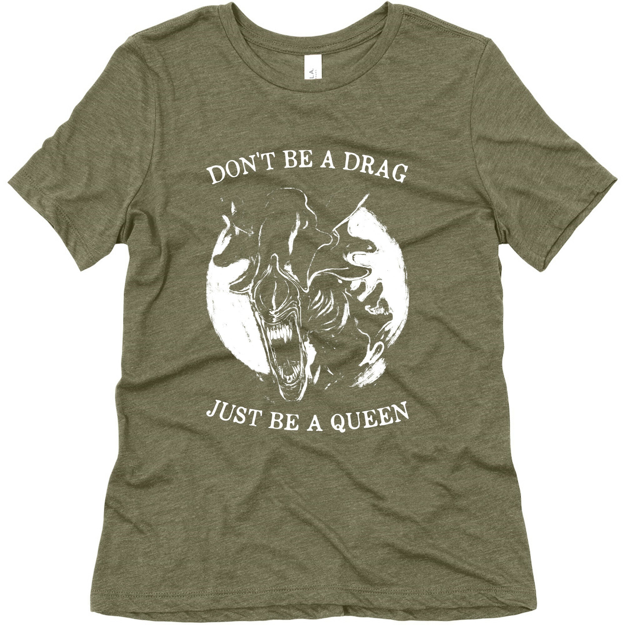 Don't Be A Drag Just Be A Queen Women's Triblend Tee