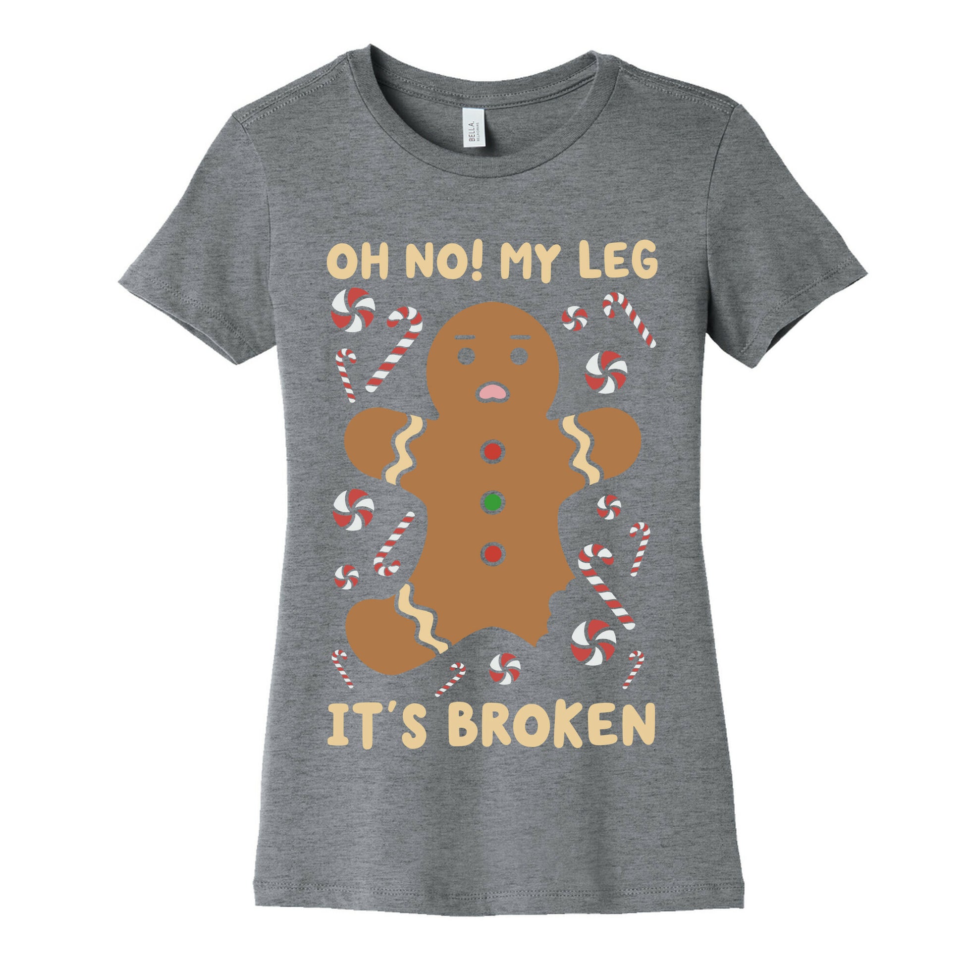 Oh No! My Leg It's Broken Women's Cotton Tee