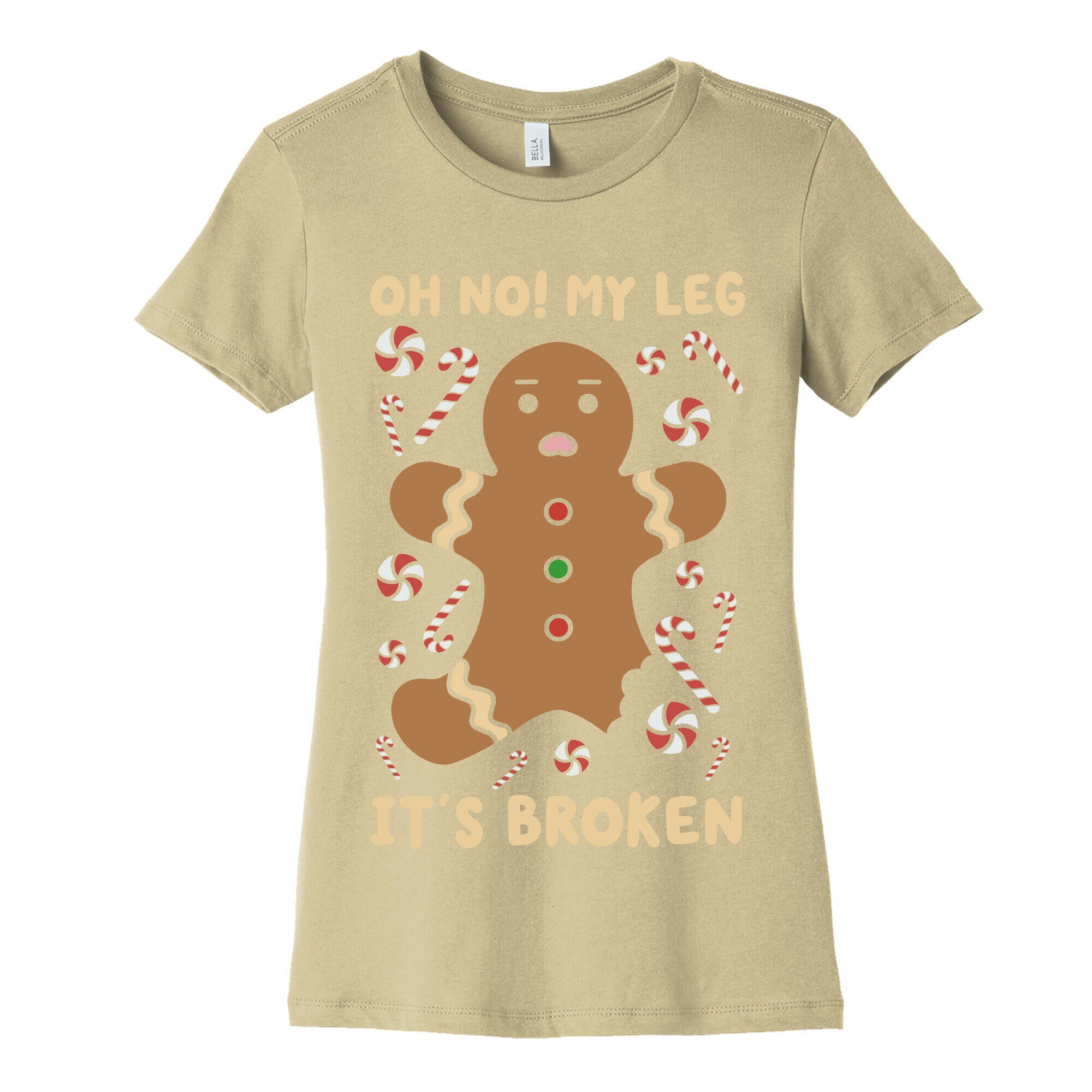 Oh No! My Leg It's Broken Women's Cotton Tee