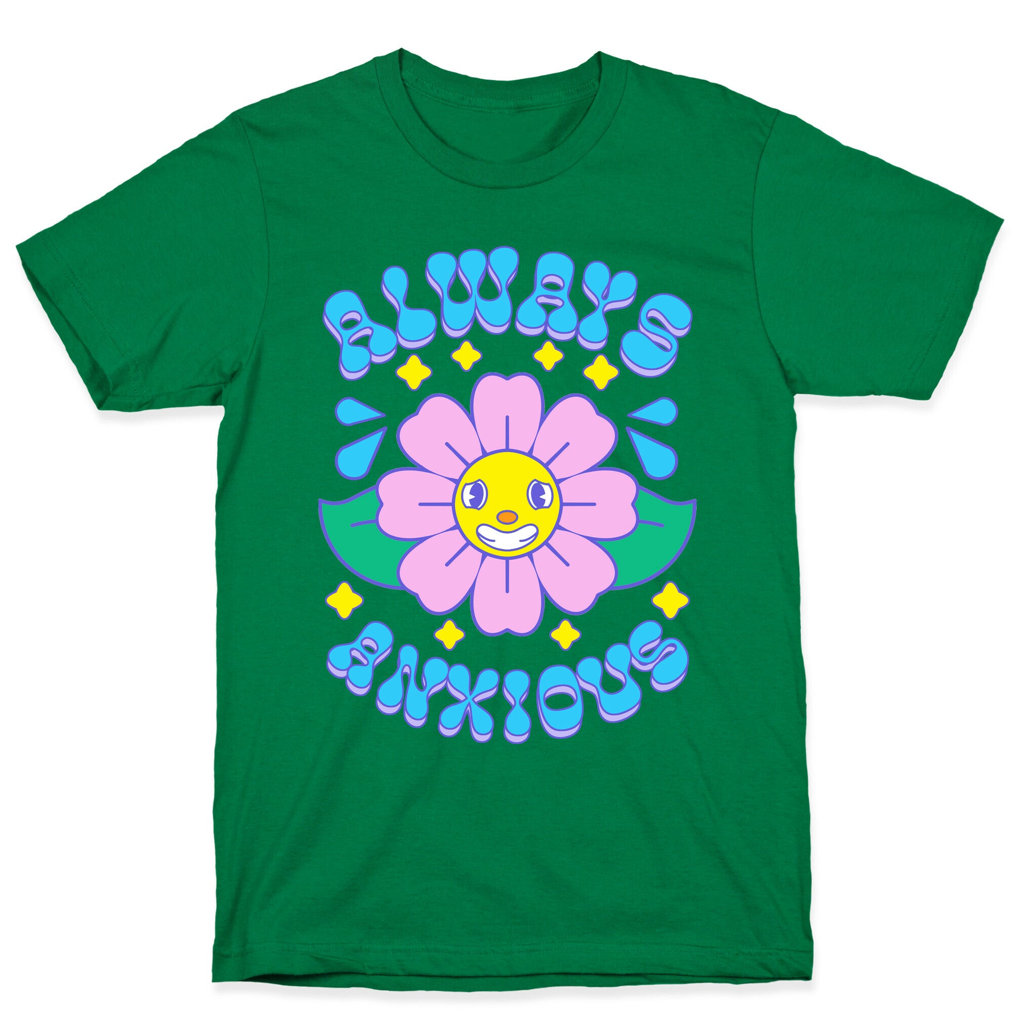 Always Anxious Cartoon Flower T-Shirt