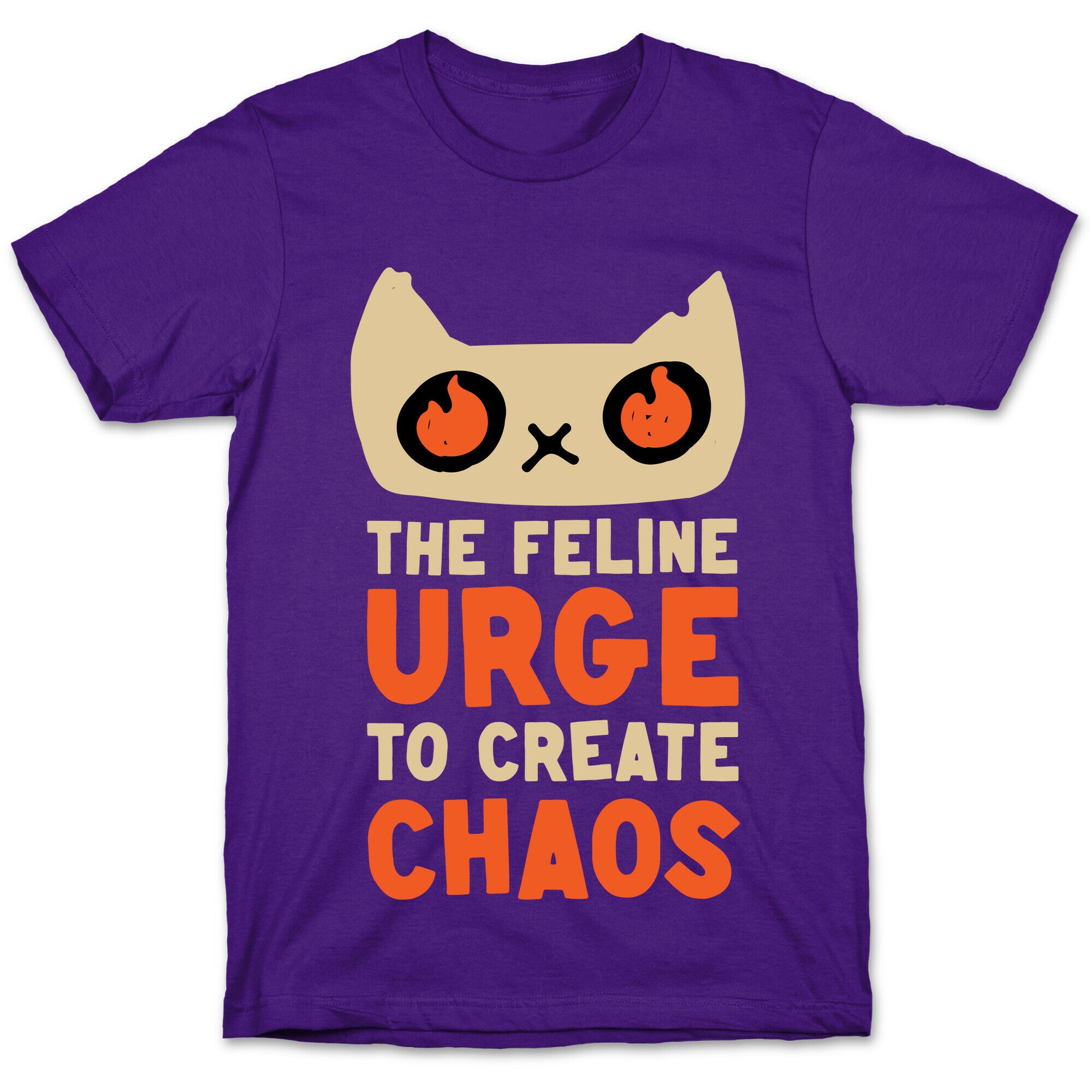 The Feline Urge To Create Chaos  T-Shirt