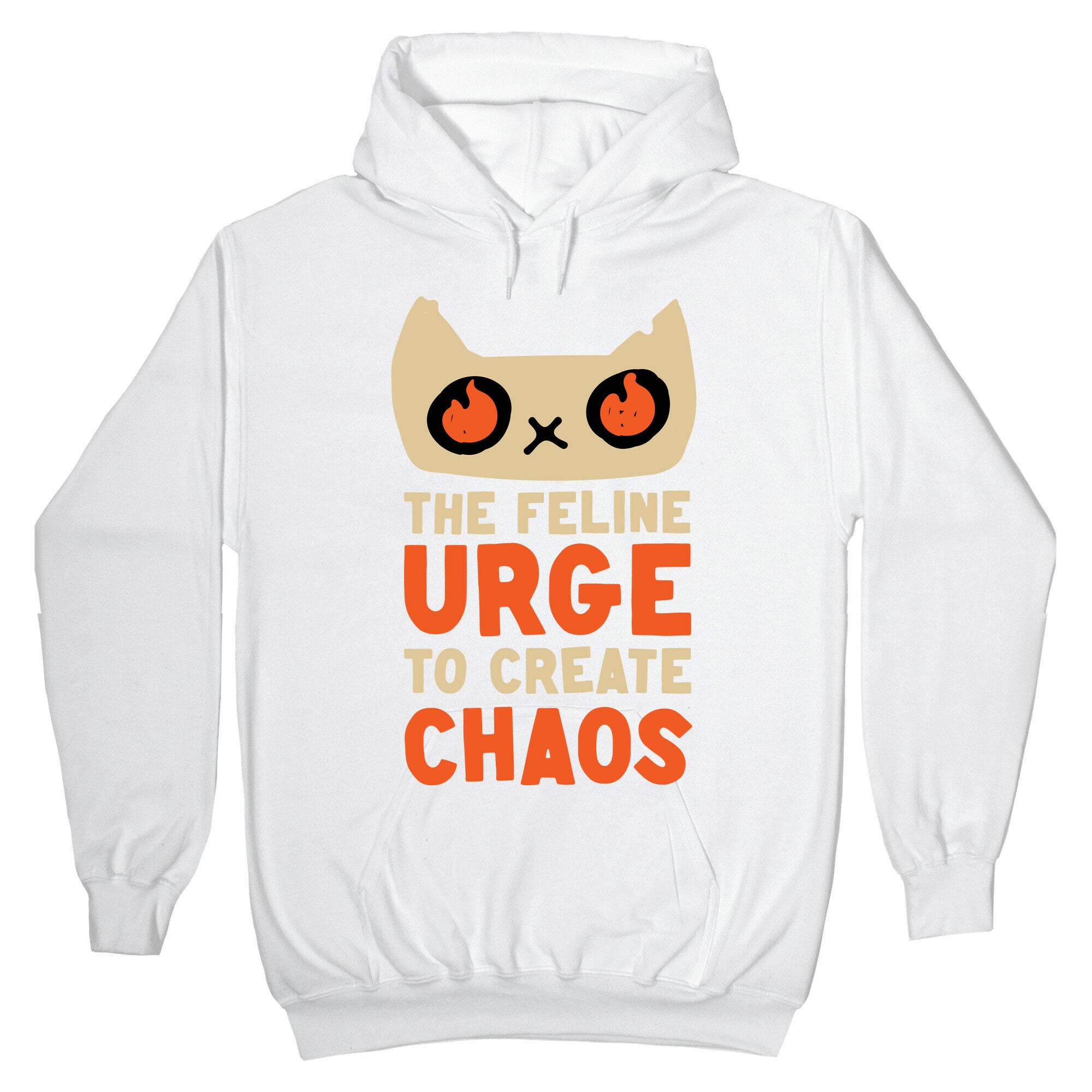 The Feline Urge To Create Chaos Hoodie