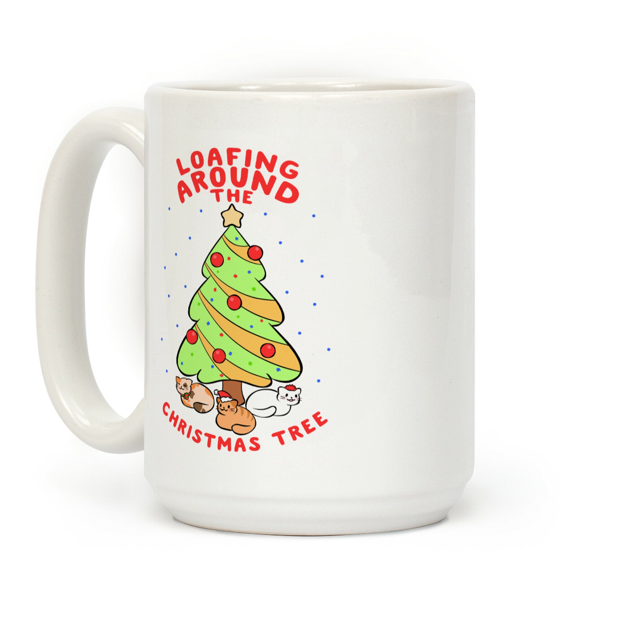 Loafing Around The Christmas Tree Coffee Mug
