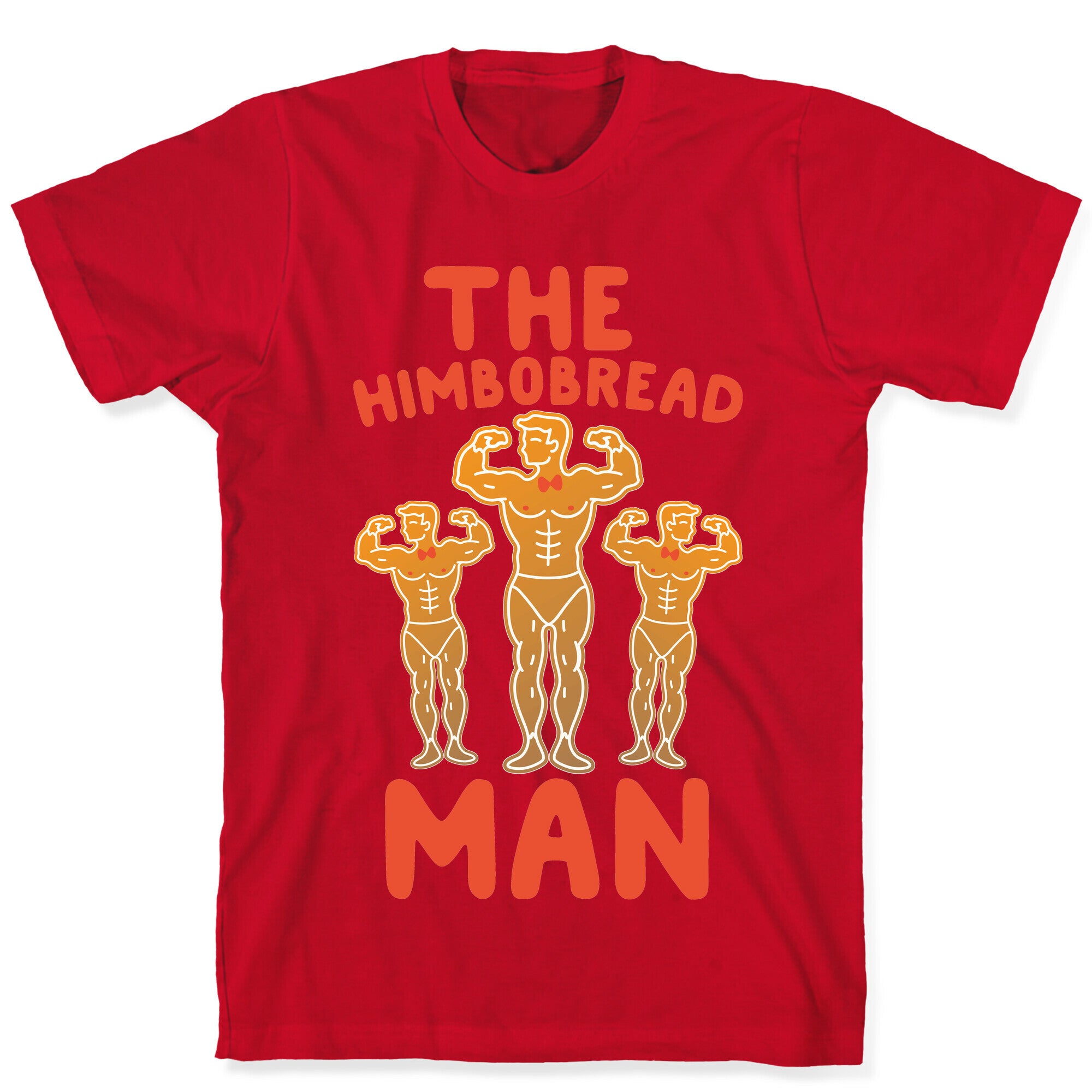The Himbobread Man Parody T-Shirt