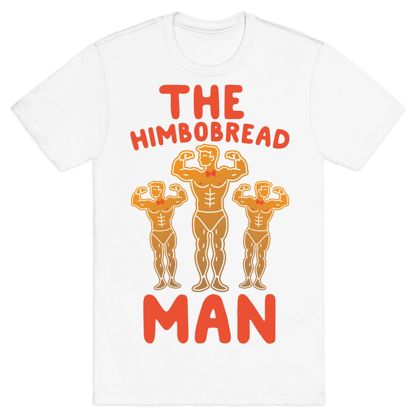 The Himbobread Man Parody T-Shirt