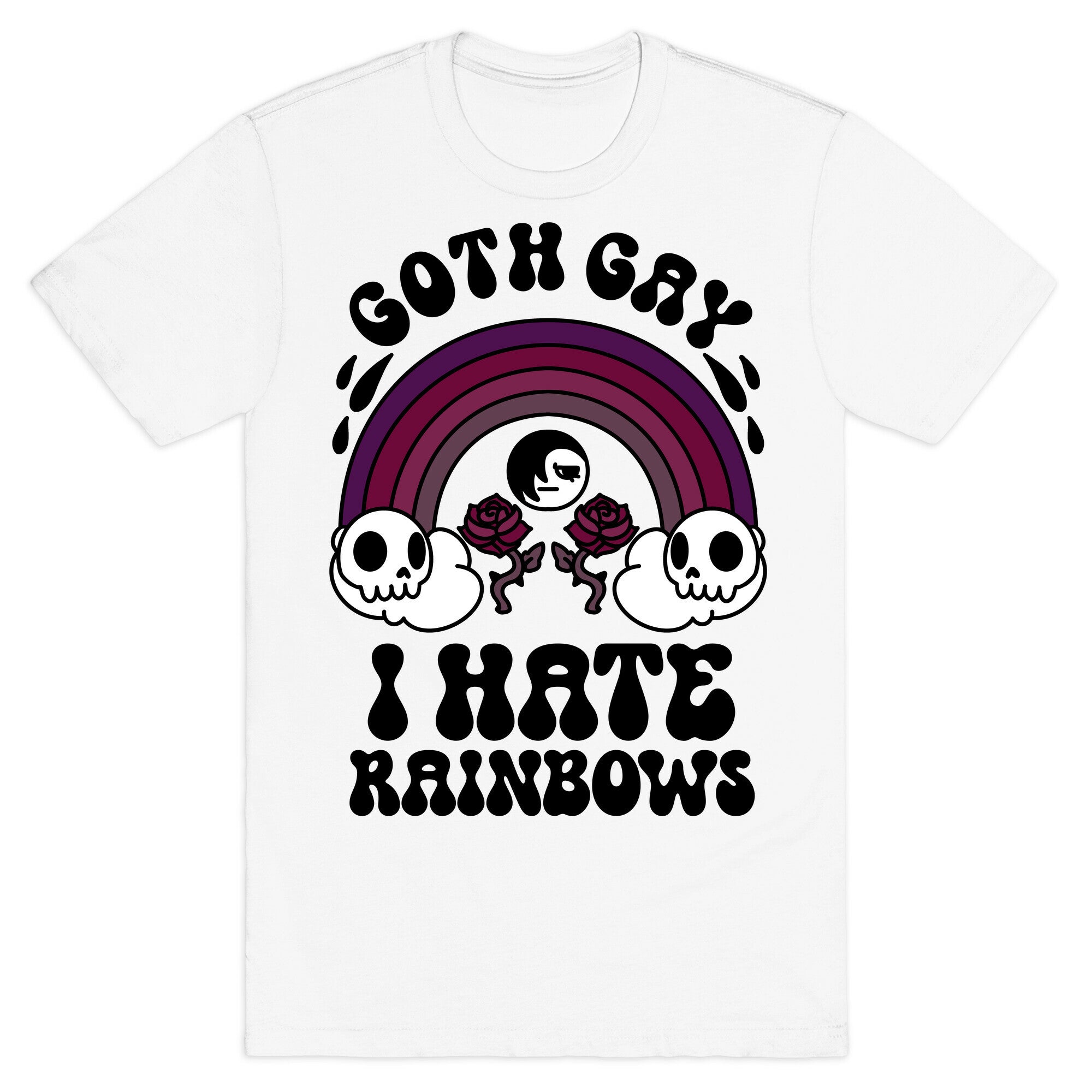 Goth Gay I Hate Rainbows T-Shirt