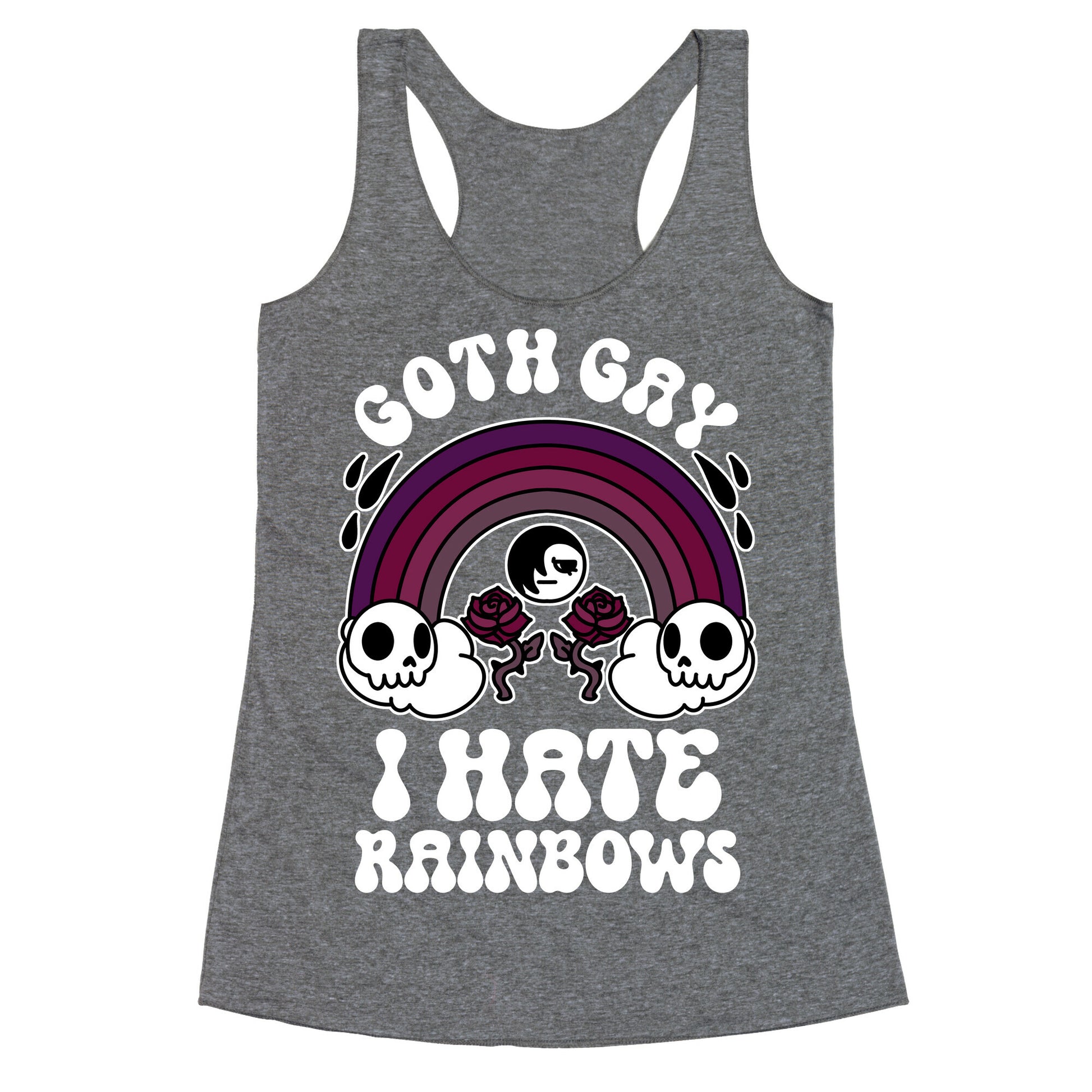 Goth Gay I Hate Rainbows Racerback Tank