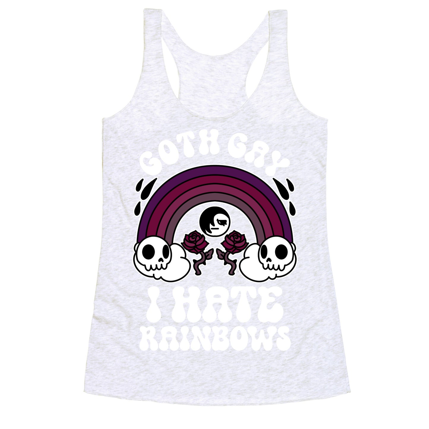 Goth Gay I Hate Rainbows Racerback Tank