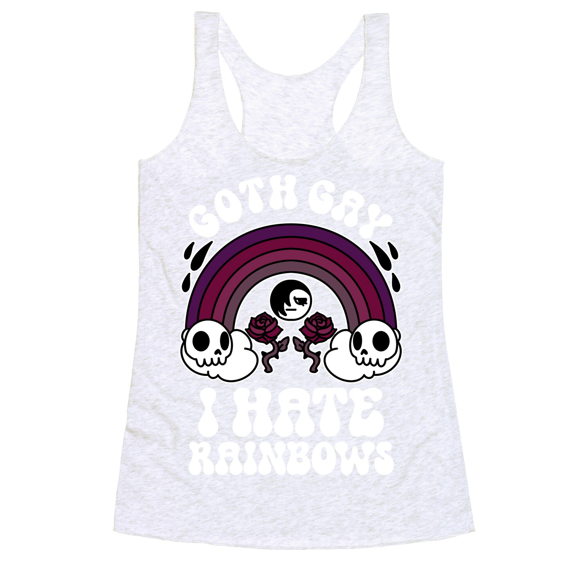 Goth Gay I Hate Rainbows Racerback Tank