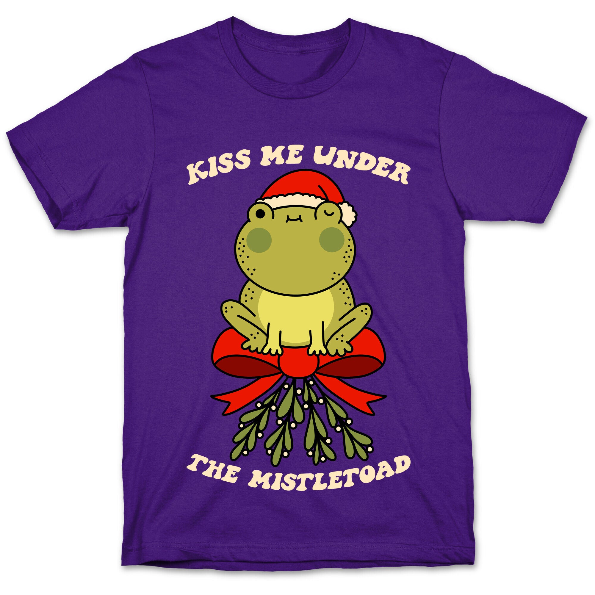Kiss Me Under The Mistletoad T-Shirt