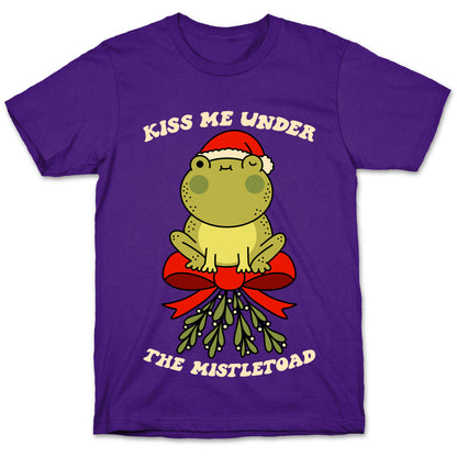 Kiss Me Under The Mistletoad T-Shirt
