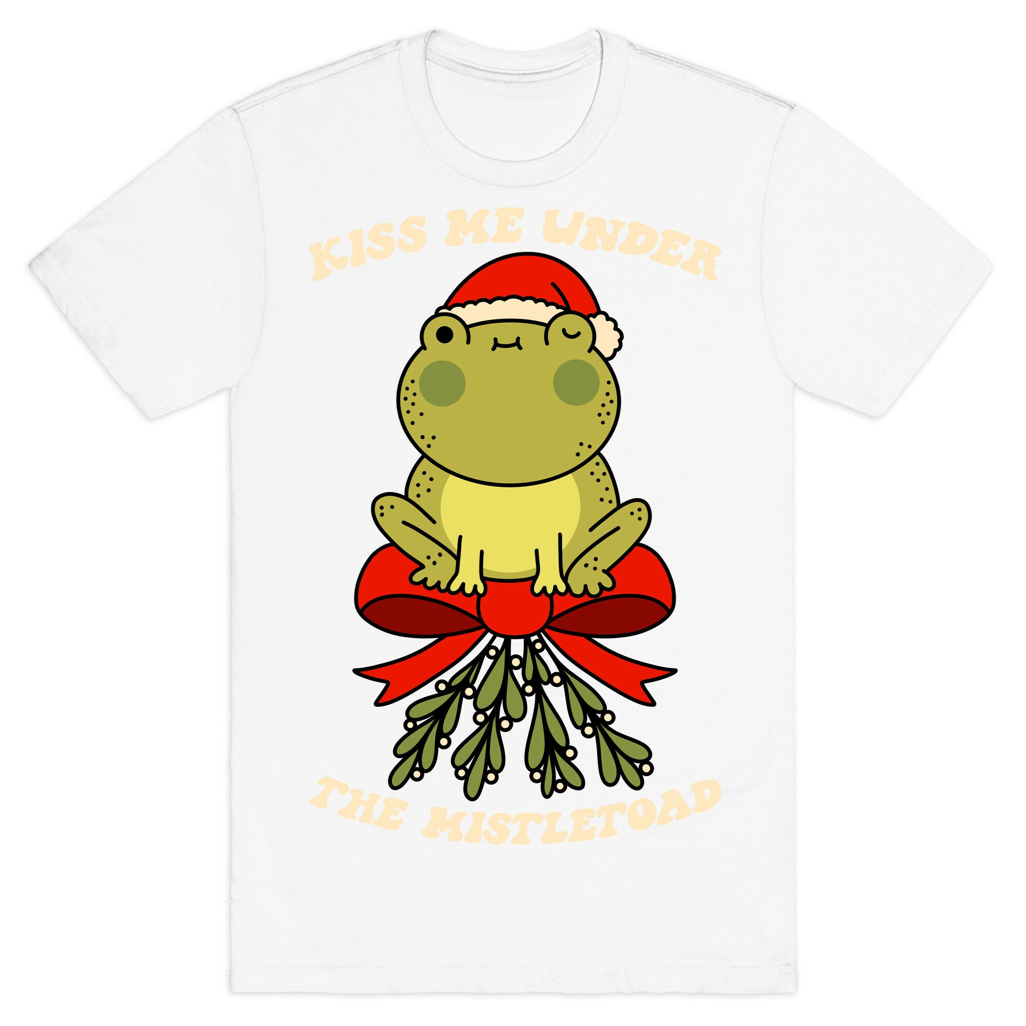 Kiss Me Under The Mistletoad T-Shirt