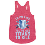 Titans To Kill Racerback Tank