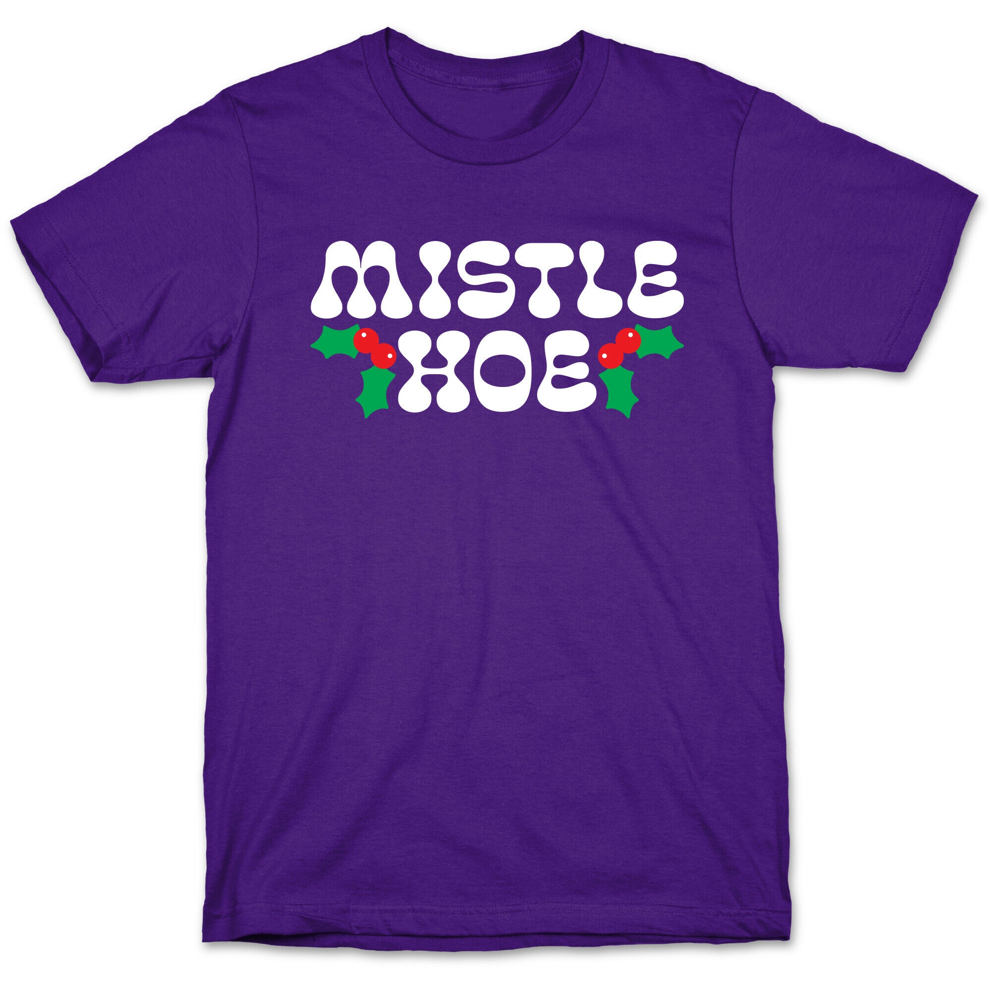 Mistle Hoe T-Shirt