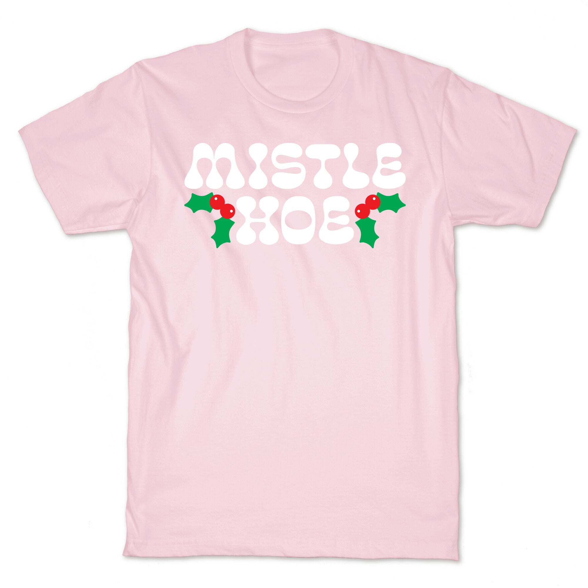 Mistle Hoe T-Shirt