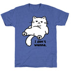 I Don't Wanna (black) Unisex Triblend Tee
