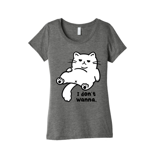 I Don't Wanna (black) Women's Triblend Tee