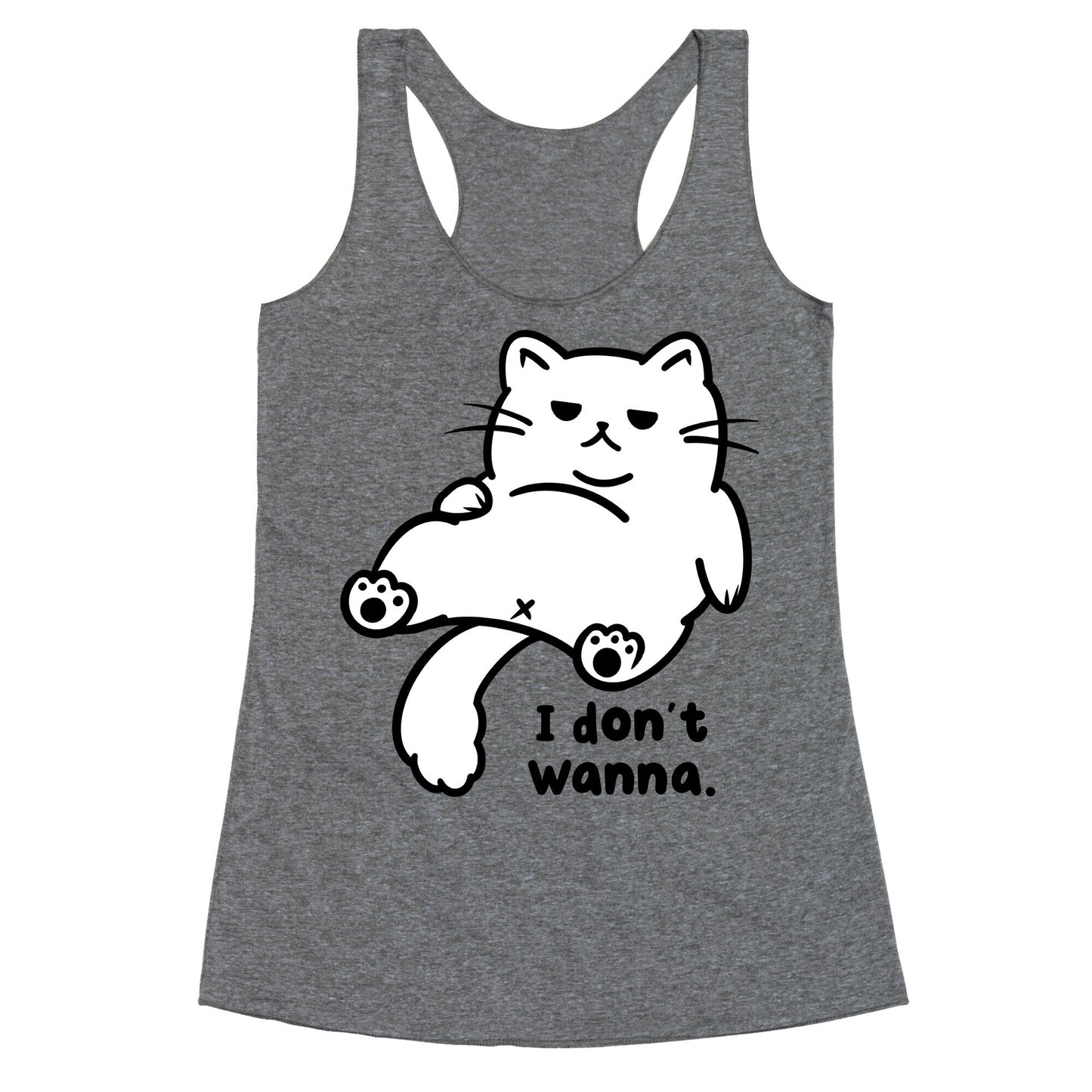 I Don't Wanna (black) Racerback Tank