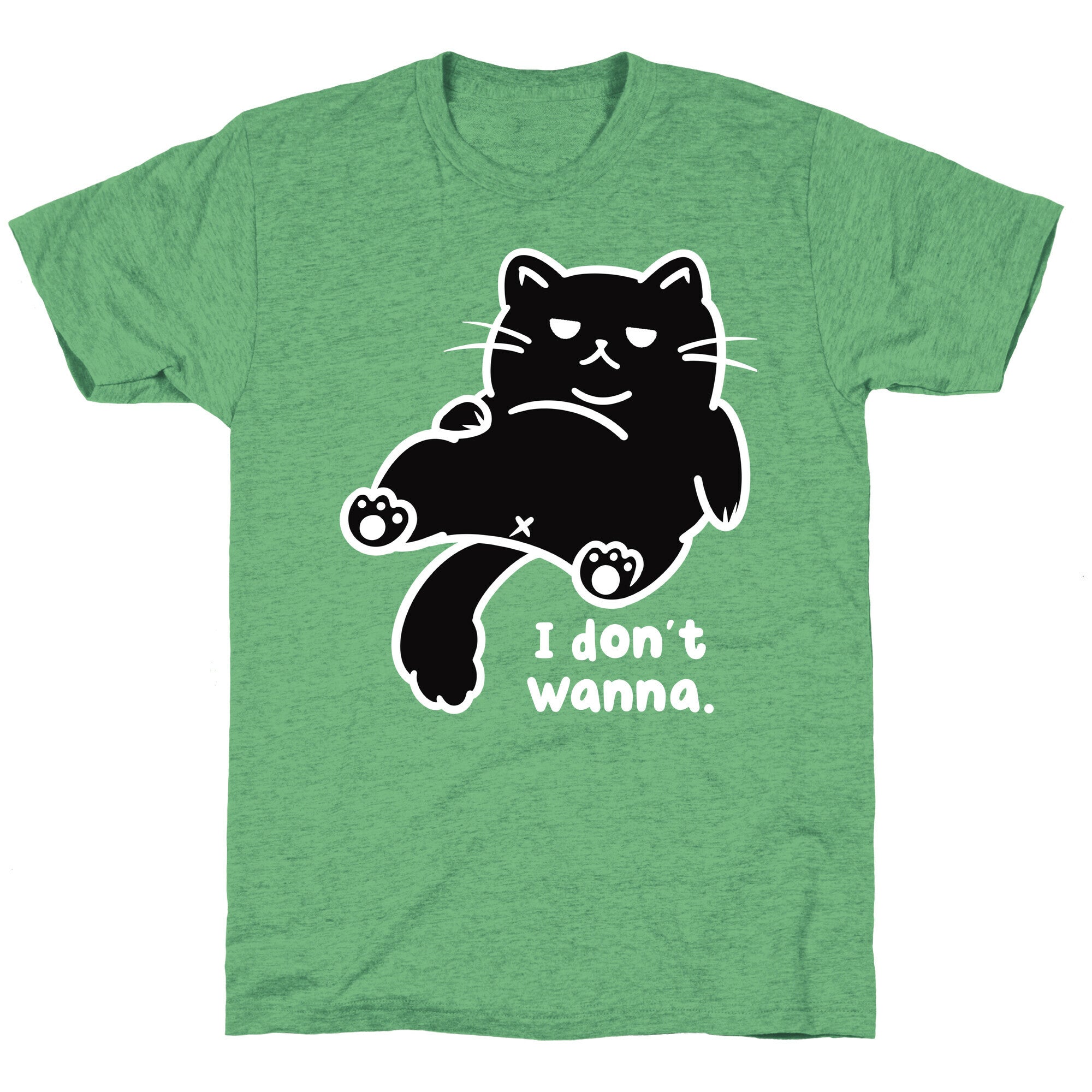 I Don't Wanna Unisex Triblend Tee