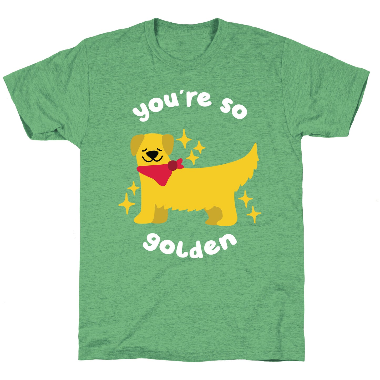 You're So Golden Unisex Triblend Tee