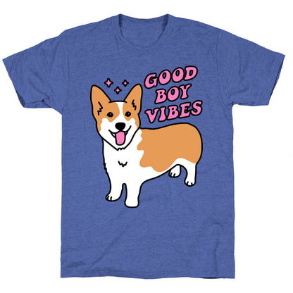 Good Boy Vibes Corgi Unisex Triblend Tee