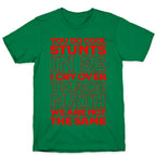 You Do Cool Stunts in 5e, I Cry Over Thac0 T-Shirt