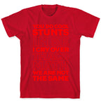 You Do Cool Stunts in 5e, I Cry Over Thac0 T-Shirt