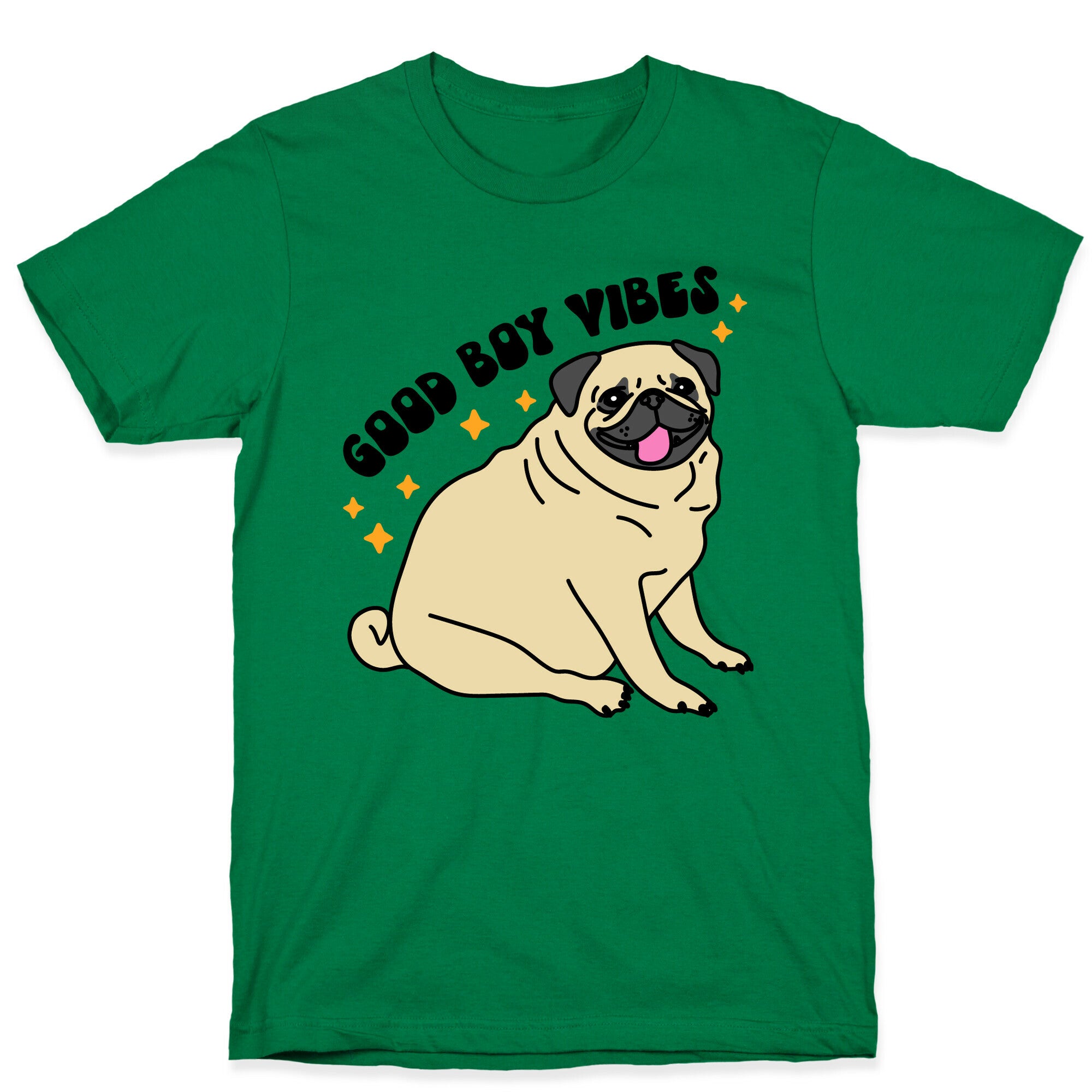 Good Boy Vibes Pug T-Shirt