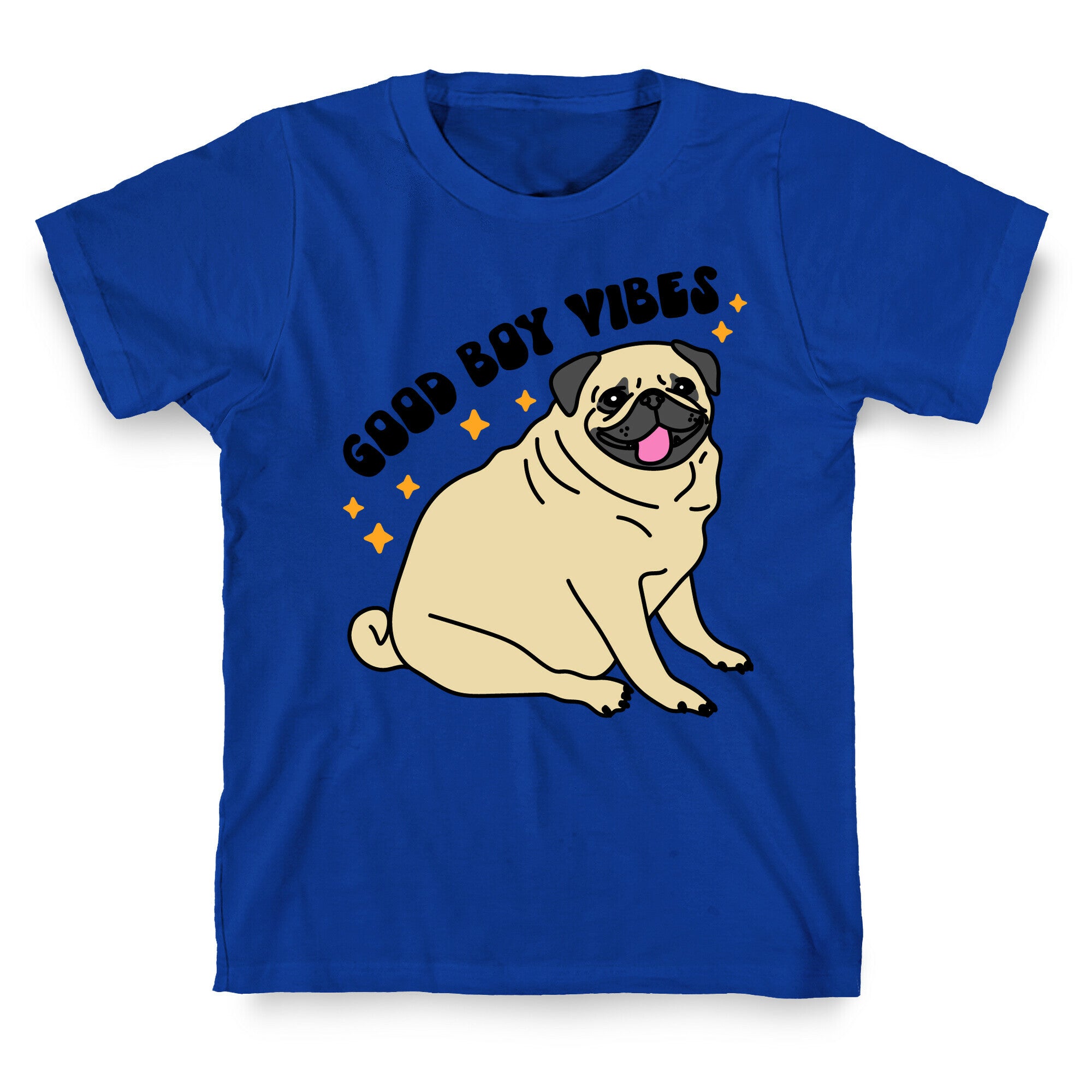 Good Boy Vibes Pug T-Shirt