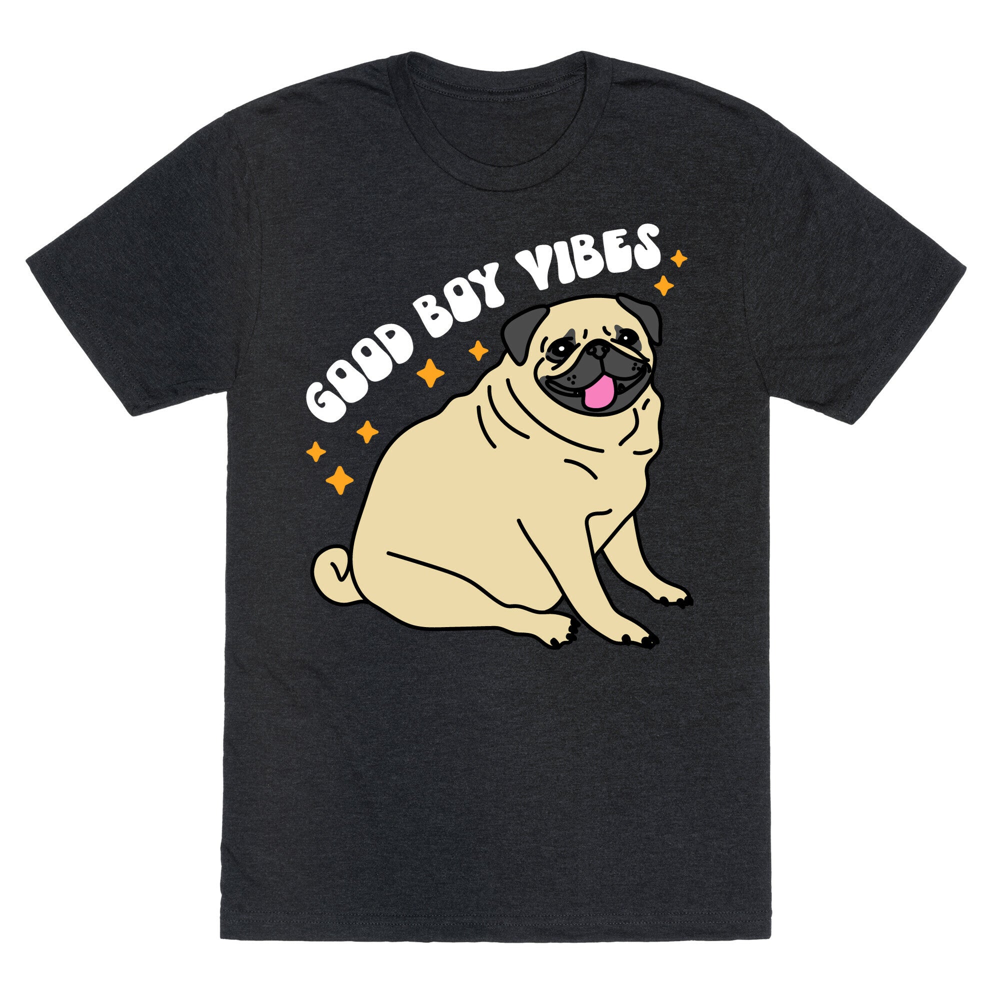 Good Boy Vibes Pug Unisex Triblend Tee