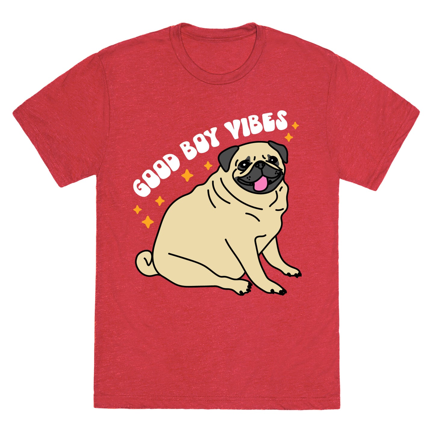 Good Boy Vibes Pug Unisex Triblend Tee