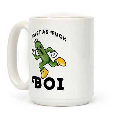 Fast as F*** Boi Coffee Mug