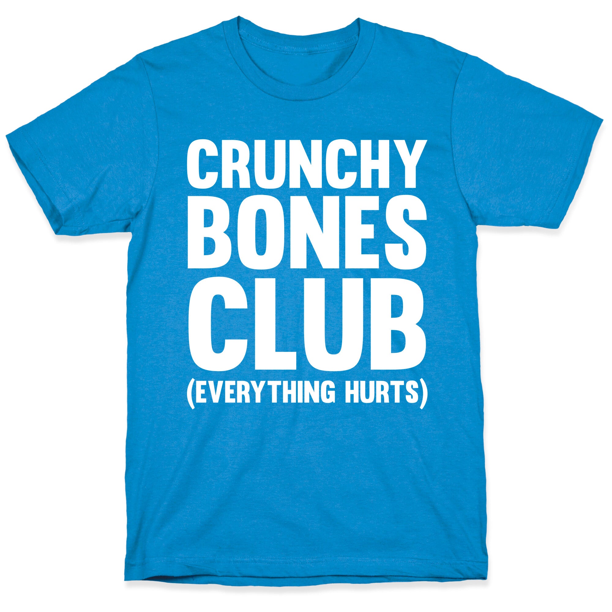 Crunchy Bones Club T-Shirt
