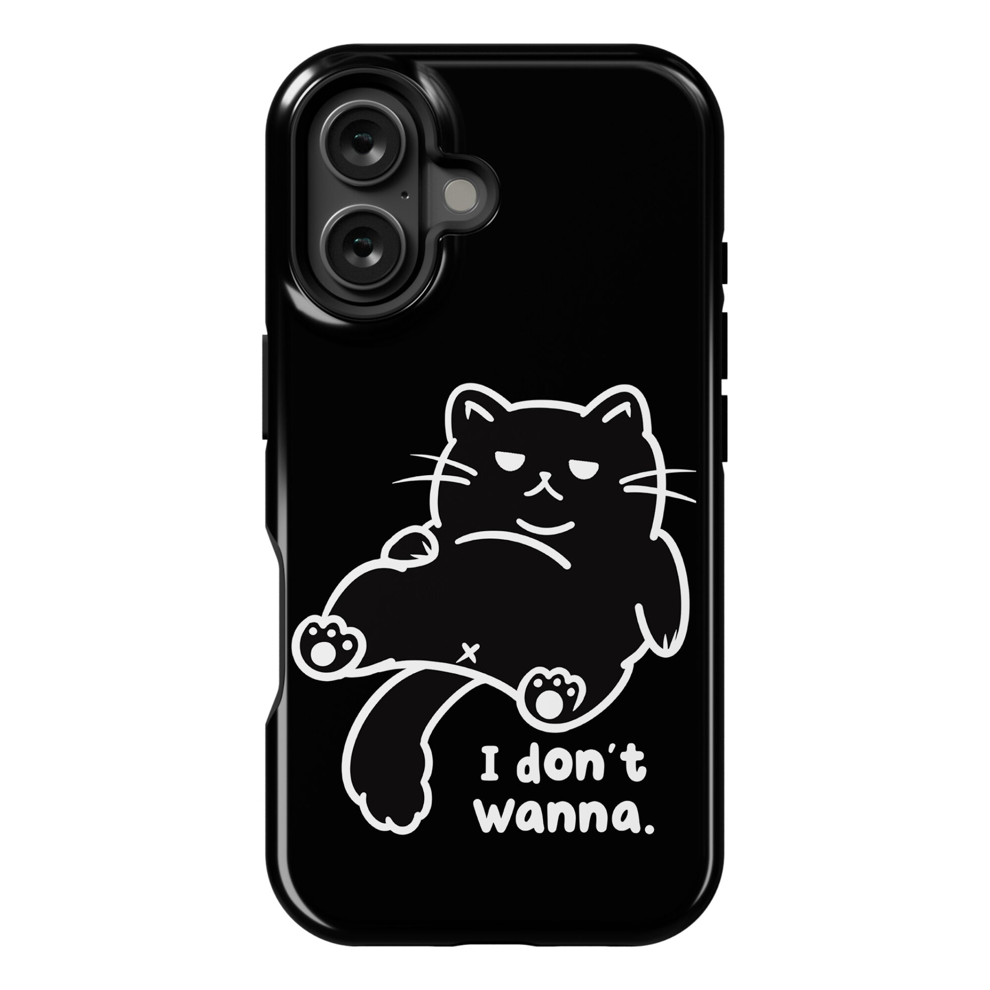 I Don't Wanna (black) Phone Case