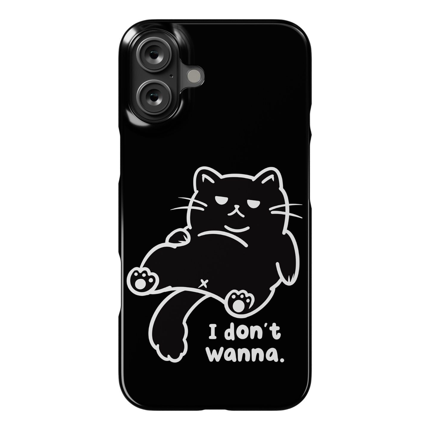 I Don't Wanna (black) Phone Case