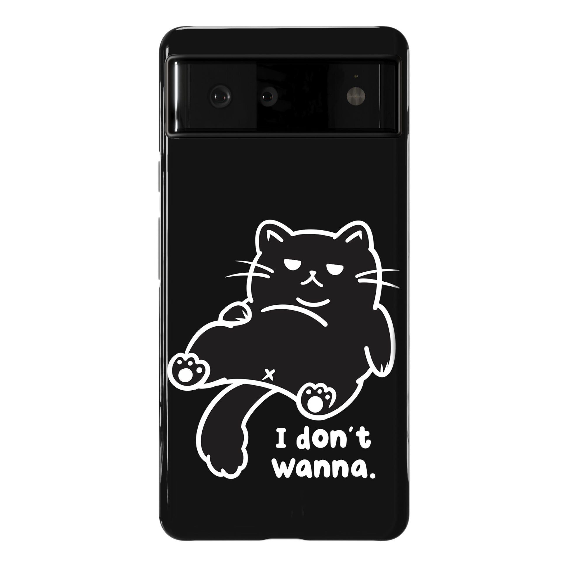 I Don't Wanna (black) Phone Case