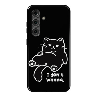 I Don't Wanna (black) Phone Case