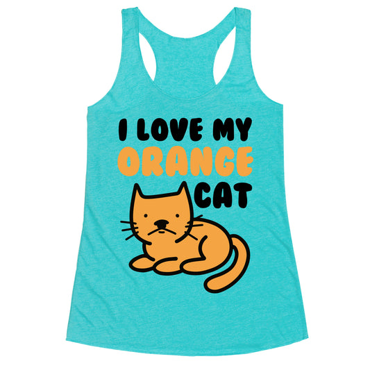 I Love My Orange Cat Racerback Tank