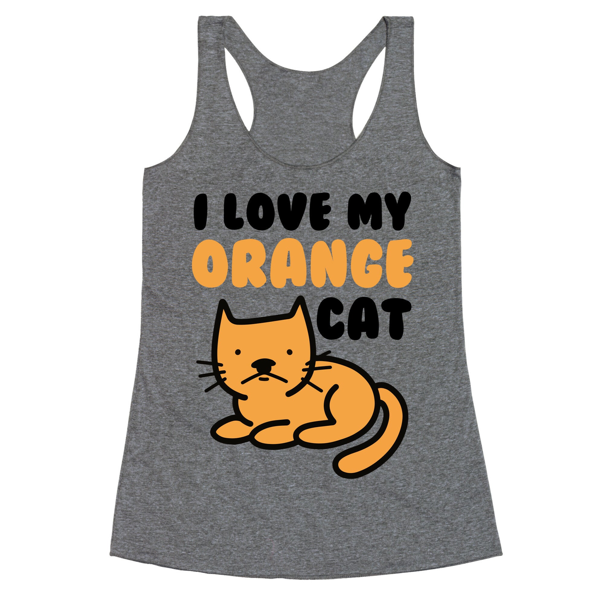 I Love My Orange Cat Racerback Tank