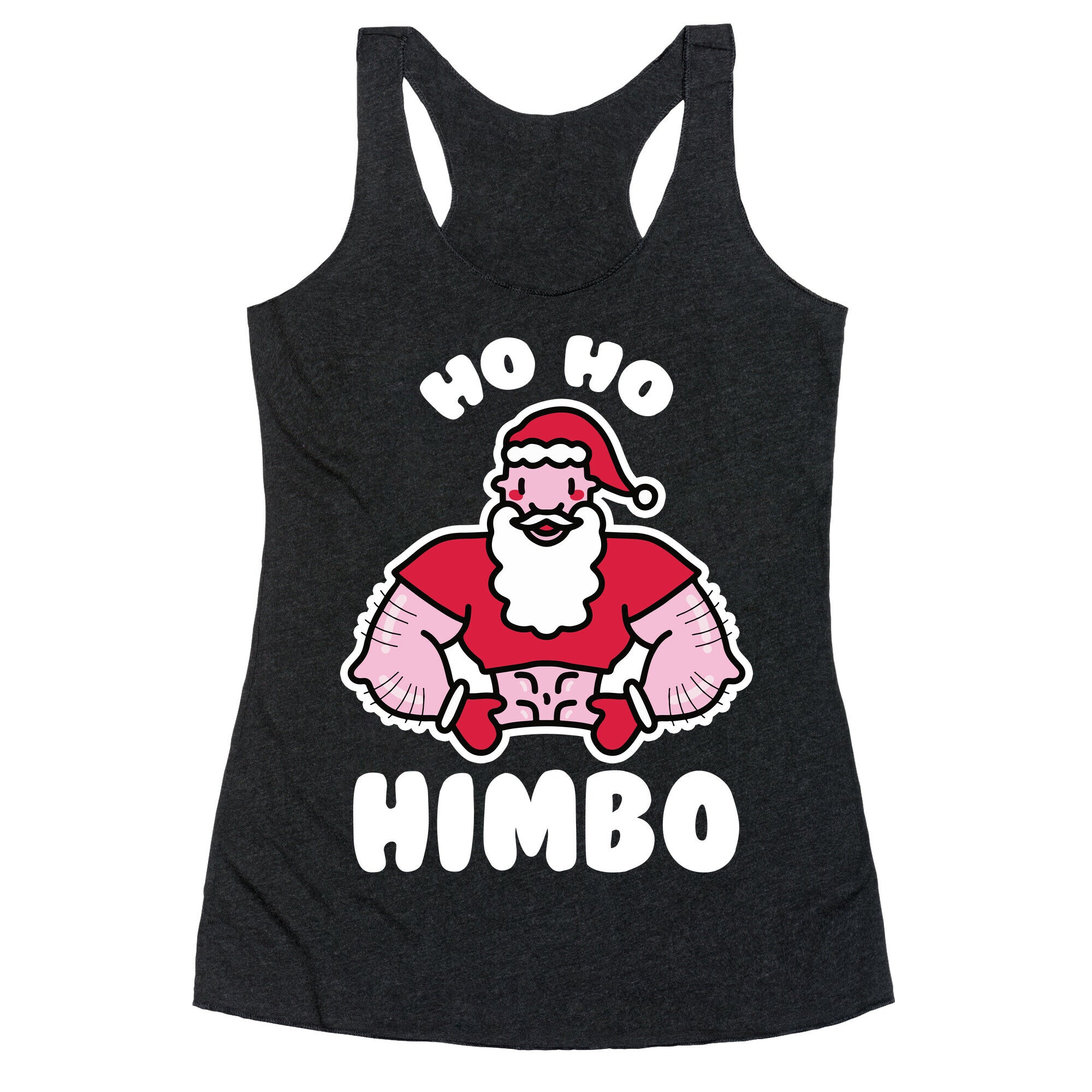 Ho Ho Himbo Racerback Tank