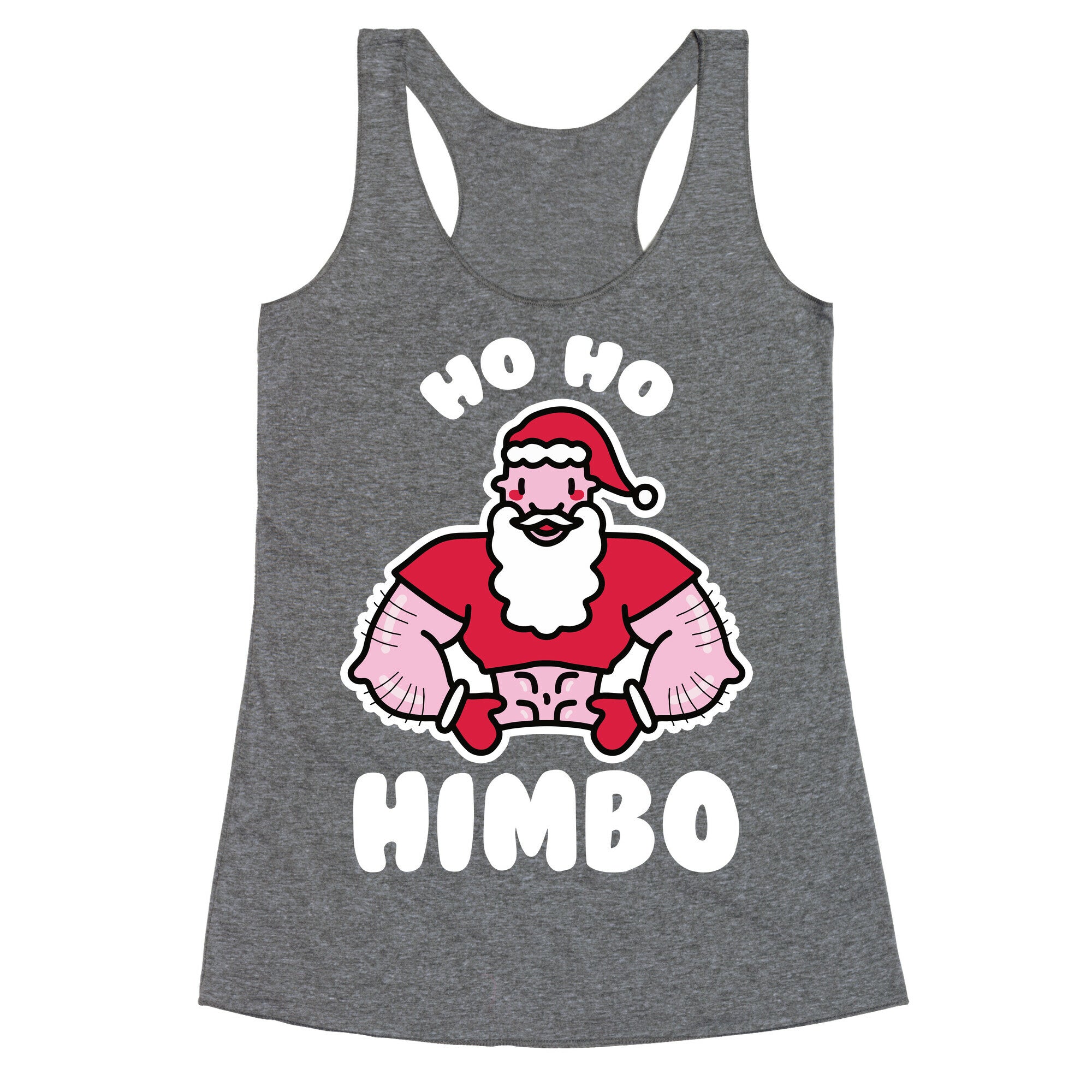 Ho Ho Himbo Racerback Tank