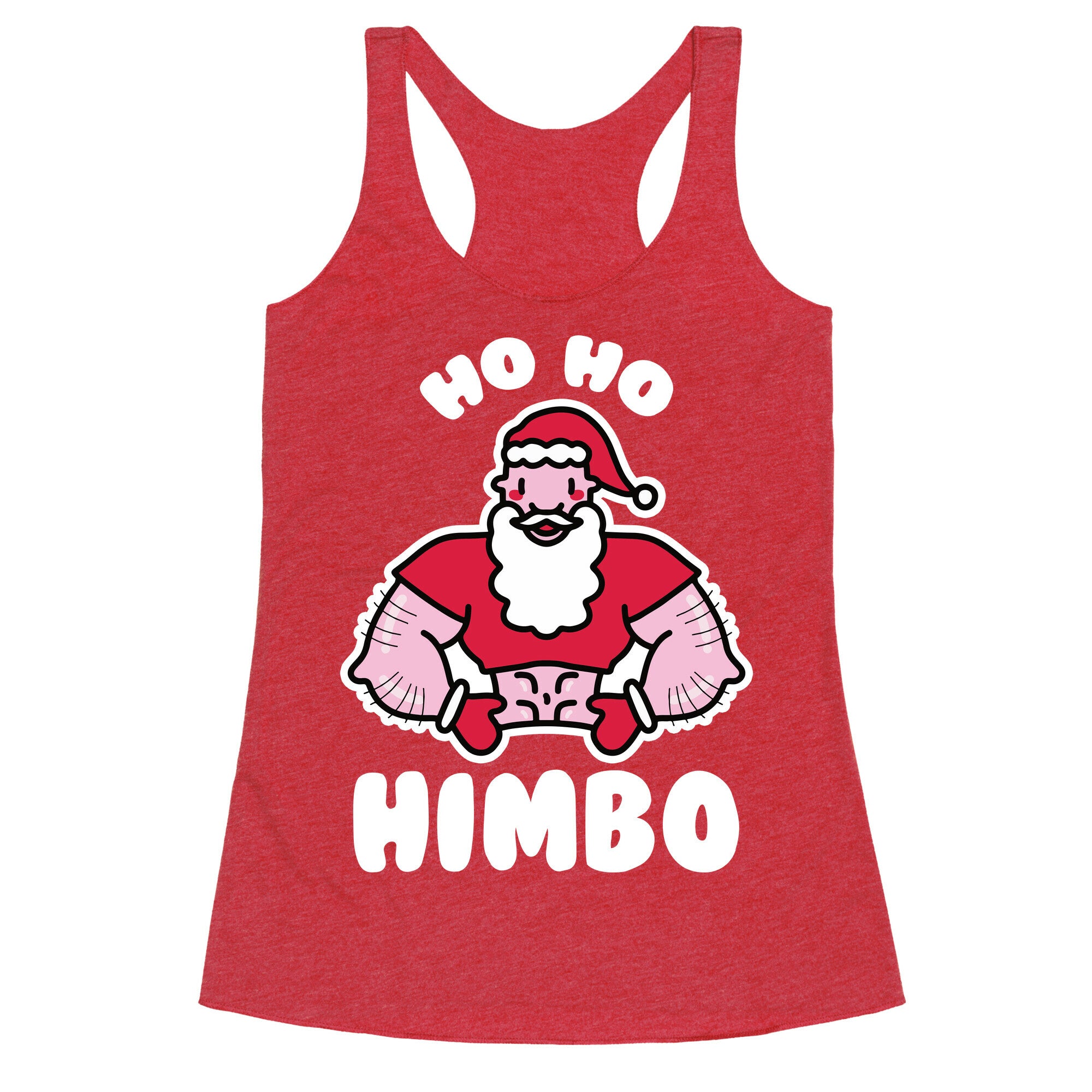 Ho Ho Himbo Racerback Tank