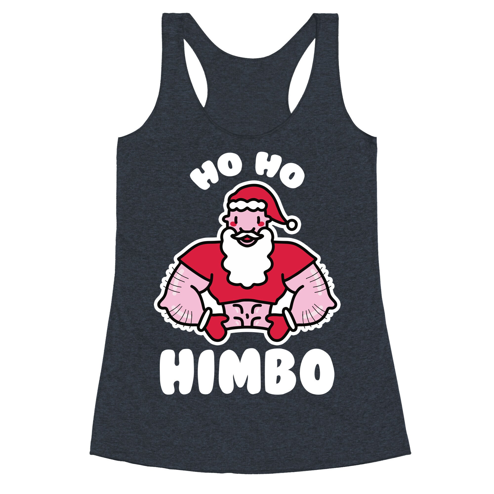 Ho Ho Himbo Racerback Tank