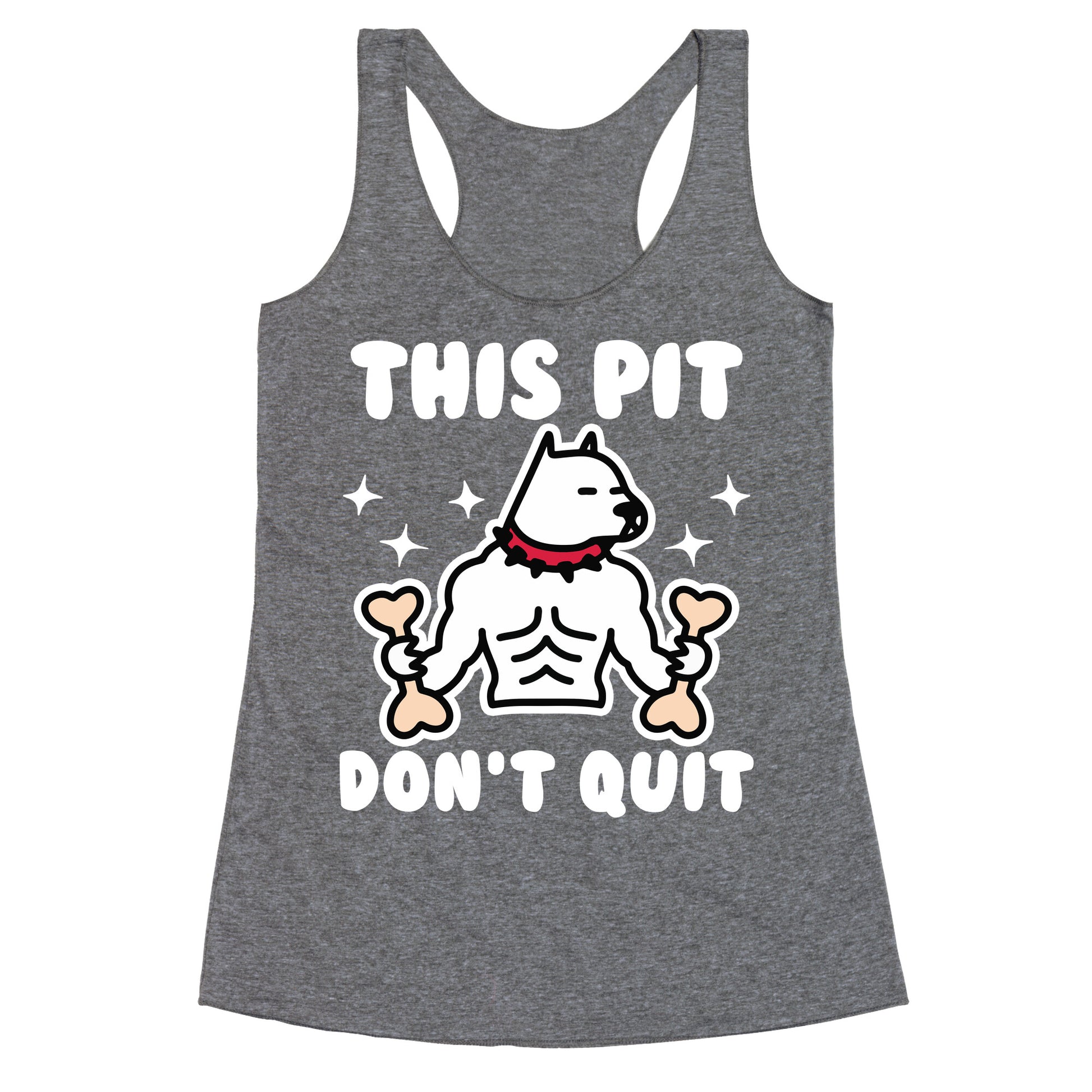 This Pit Don't Quit Racerback Tank