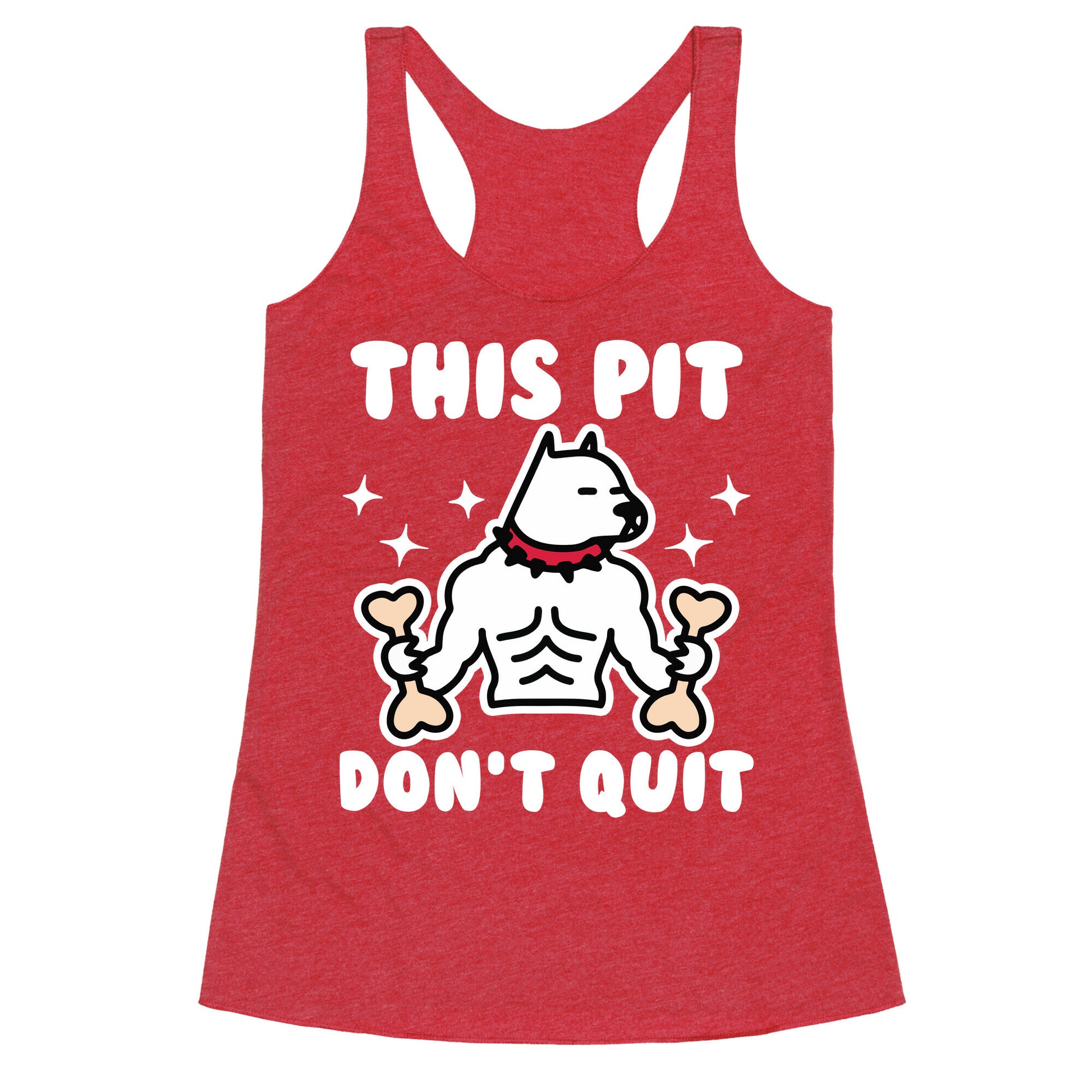 This Pit Don't Quit Racerback Tank