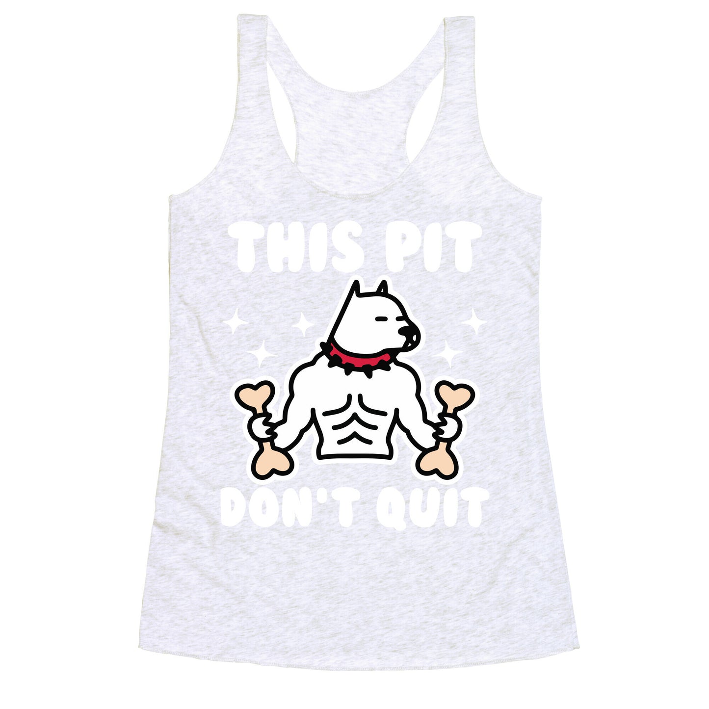 This Pit Don't Quit Racerback Tank