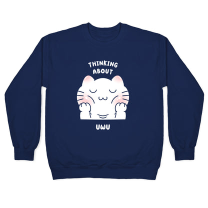 Thinking About Uwu Crewneck Sweatshirt