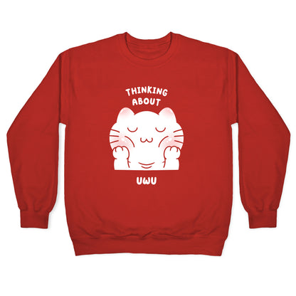 Thinking About Uwu Crewneck Sweatshirt